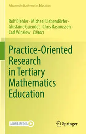Biehler / Liebendörfer / Gueudet | Practice-Oriented Research in Tertiary Mathematics Education | E-Book | sack.de
