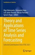 Valenzuela / Rojas / Herrera |  Theory and Applications of Time Series Analysis and Forecasting | Buch |  Sack Fachmedien