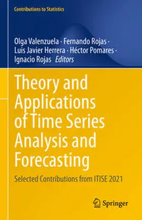 Valenzuela / Rojas / Herrera | Theory and Applications of Time Series Analysis and Forecasting | E-Book | sack.de