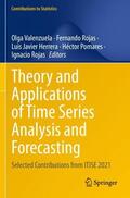 Valenzuela / Rojas / Herrera |  Theory and Applications of Time Series Analysis and Forecasting | Buch |  Sack Fachmedien