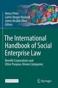 Peter / Alcalde Silva / Vargas Vasserot |  The International Handbook of Social Enterprise Law | Buch |  Sack Fachmedien