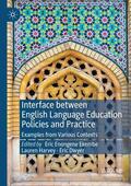 Ekembe / Dwyer / Harvey |  Interface between English Language Education Policies and Practice | Buch |  Sack Fachmedien