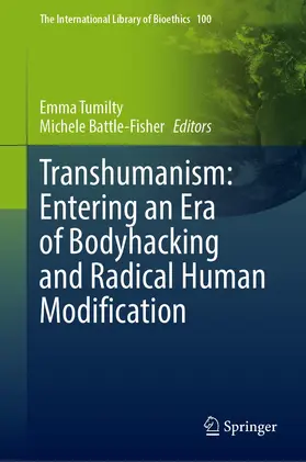 Battle-Fisher / Tumilty |  Transhumanism: Entering an Era of Bodyhacking and Radical Human Modification | Buch |  Sack Fachmedien