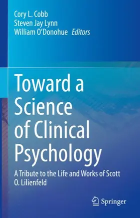 Cobb / O’Donohue / Lynn |  Toward a Science of Clinical Psychology | Buch |  Sack Fachmedien