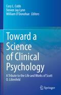 Cobb / Lynn / O’Donohue |  Toward a Science of Clinical Psychology | eBook | Sack Fachmedien