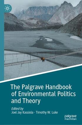 Luke / Jay Kassiola |  The Palgrave Handbook of Environmental Politics and Theory | Buch |  Sack Fachmedien