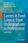 Hartel / Thiel / Klawitter |  Careers in Food Science: From Undergraduate to Professional | Buch |  Sack Fachmedien