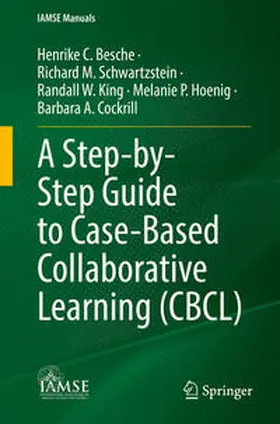 Besche / Schwartzstein / King | A Step-by-Step Guide to Case-Based Collaborative Learning (CBCL) | E-Book | www.sack.de
