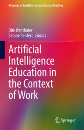 Ifenthaler / Seufert |  Artificial Intelligence Education in the Context of Work | eBook | Sack Fachmedien