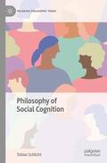 Schlicht |  Philosophy of Social Cognition | Buch |  Sack Fachmedien