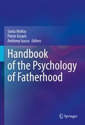 Molloy / Azzam / Isacco |  Handbook of the Psychology of Fatherhood | eBook | Sack Fachmedien