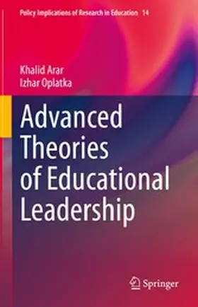 Arar / Oplatka |  Advanced Theories of Educational Leadership | eBook | Sack Fachmedien