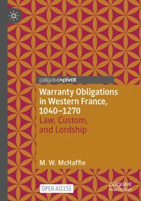 McHaffie |  Warranty Obligations in Western France, 1040-1270 | Buch |  Sack Fachmedien