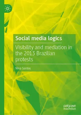 Santos |  Social media logics | Buch |  Sack Fachmedien