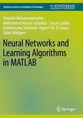 Mohammadazadeh / Sabzalian / Mobayen |  Neural Networks and Learning Algorithms in MATLAB | Buch |  Sack Fachmedien