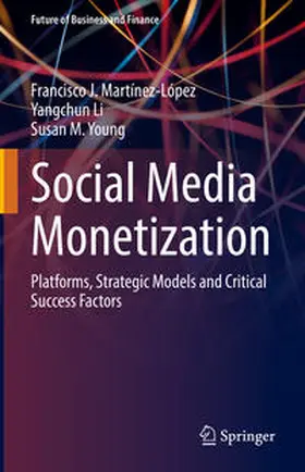 Martínez-López / Li / Young | Social Media Monetization | E-Book | www.sack.de