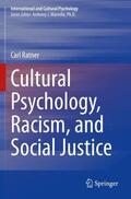 Ratner |  Cultural Psychology, Racism, and Social Justice | Buch |  Sack Fachmedien