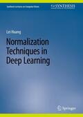 Huang |  Normalization Techniques in Deep Learning | eBook | Sack Fachmedien