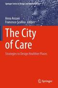 Scullica / Anzani |  The City of Care | Buch |  Sack Fachmedien