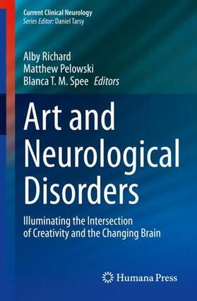 Richard / Spee / Pelowski |  Art and Neurological Disorders | Buch |  Sack Fachmedien