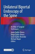 Quillo-Olvera / Mayer / Quillo-Reséndiz |  Unilateral Biportal Endoscopy of the Spine | Buch |  Sack Fachmedien