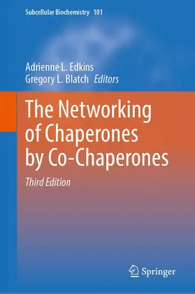 Blatch / Edkins |  The Networking of Chaperones by Co-Chaperones | Buch |  Sack Fachmedien
