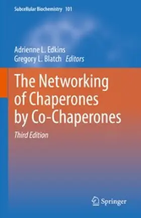 Edkins / Blatch |  The Networking of Chaperones by Co-Chaperones | eBook | Sack Fachmedien
