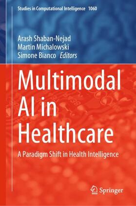 Shaban-Nejad / Bianco / Michalowski |  Multimodal AI in Healthcare | Buch |  Sack Fachmedien