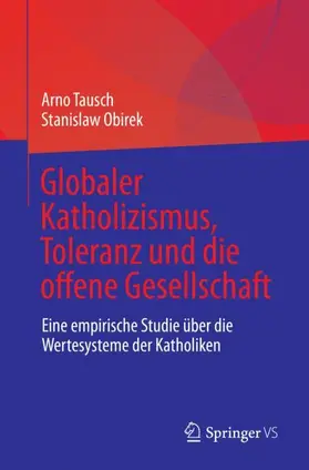 Obirek / Tausch |  Globaler Katholizismus, Toleranz und die offene Gesellschaft | Buch |  Sack Fachmedien
