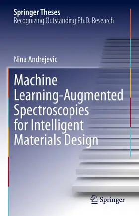 Andrejevic | Machine Learning-Augmented Spectroscopies for Intelligent Materials Design | E-Book | www.sack.de