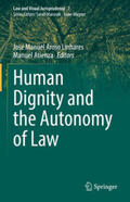 Aroso Linhares / Atienza |  Human Dignity and the Autonomy of Law | eBook | Sack Fachmedien