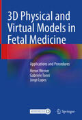 Werner / Tonni / Lopes |  3D Physical and Virtual Models in Fetal Medicine | eBook | Sack Fachmedien