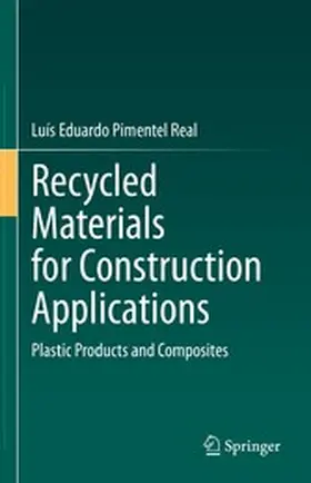 Real |  Recycled Materials for Construction Applications | eBook | Sack Fachmedien