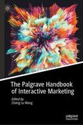 Wang |  The Palgrave Handbook of Interactive Marketing | Buch |  Sack Fachmedien