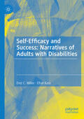 Kass / Miller |  Self-Efficacy and Success: Narratives of Adults with Disabilities | Buch |  Sack Fachmedien
