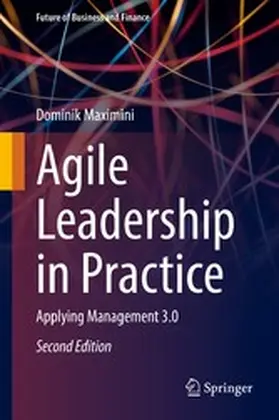 Maximini |  Agile Leadership in Practice | eBook | Sack Fachmedien