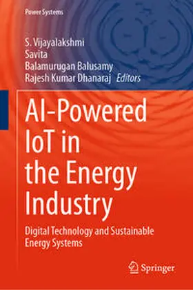 Vijayalakshmi / . / Balusamy |  AI-Powered IoT in the Energy Industry | eBook | Sack Fachmedien
