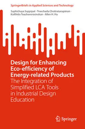 Suppipat / Hu / Chotiratanapinun |  Design for Enhancing Eco-efficiency of Energy-related Products | Buch |  Sack Fachmedien