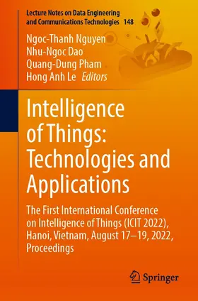 Nguyen / Dao / Pham |  Intelligence of Things: Technologies and Applications | eBook | Sack Fachmedien