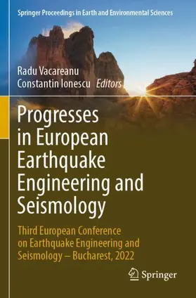 Ionescu / Vacareanu |  Progresses in European Earthquake Engineering and Seismology | Buch |  Sack Fachmedien