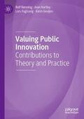 Rønning / Geuijen / Hartley |  Valuing Public Innovation | Buch |  Sack Fachmedien