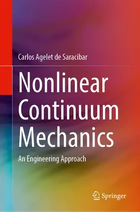 Agelet de Saracibar | Nonlinear Continuum Mechanics | Buch | 978-3-031-15206-1 | www.sack.de