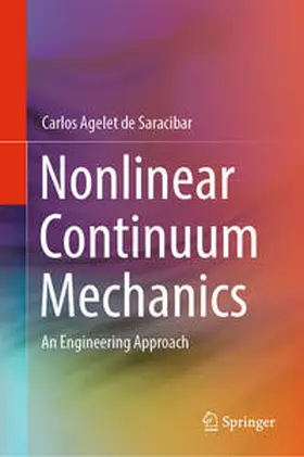 Agelet de Saracibar | Nonlinear Continuum Mechanics | E-Book | www.sack.de