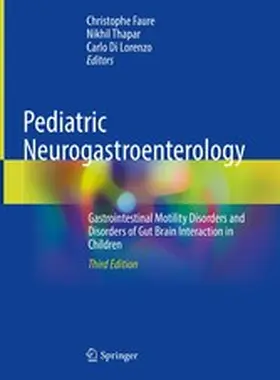 Faure / Thapar / Di Lorenzo |  Pediatric Neurogastroenterology | eBook | Sack Fachmedien