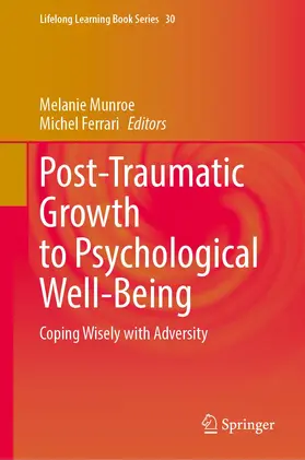 Ferrari / Munroe |  Post-Traumatic Growth to Psychological Well-Being | Buch |  Sack Fachmedien