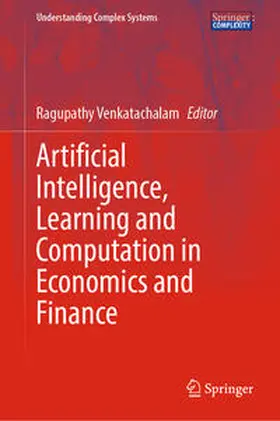 Venkatachalam |  Artificial Intelligence, Learning and Computation in Economics and Finance | eBook | Sack Fachmedien