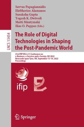 Papagiannidis / Alamanos / Pappas | The Role of Digital Technologies in Shaping the Post-Pandemic World | Buch | 978-3-031-15341-9 | sack.de