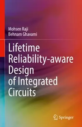 Raji / Ghavami | Lifetime Reliability-aware Design of Integrated Circuits | E-Book | www.sack.de