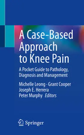 Leong / Cooper / Herrera |  A Case-Based Approach to Knee Pain | eBook | Sack Fachmedien