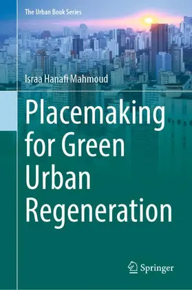 Mahmoud |  Placemaking for Green Urban Regeneration | Buch |  Sack Fachmedien